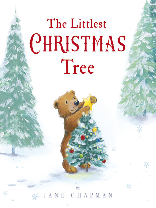 Title details for The Littlest Christmas Tree by Jane Chapman - Wait list